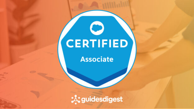 Salesforce Certified Associate Study Guide & Practice Exam Tests
